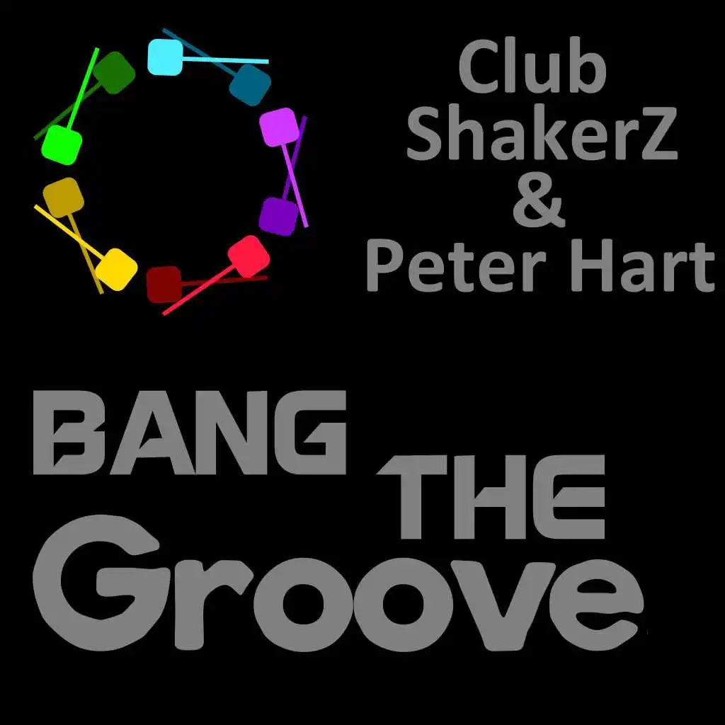 Club ShakerZ & Peter Hart