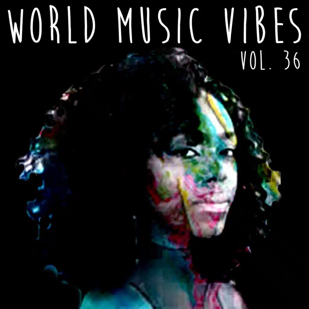 World Music Vibes Vol. 36