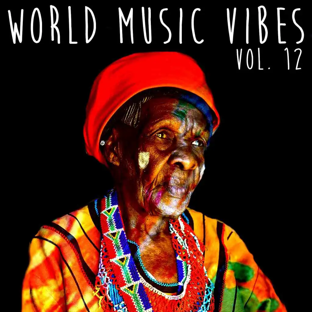 World Music Vibes Vol. 12