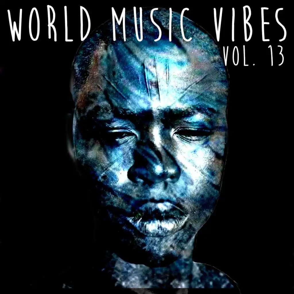 World Music Vibes Vol. 13