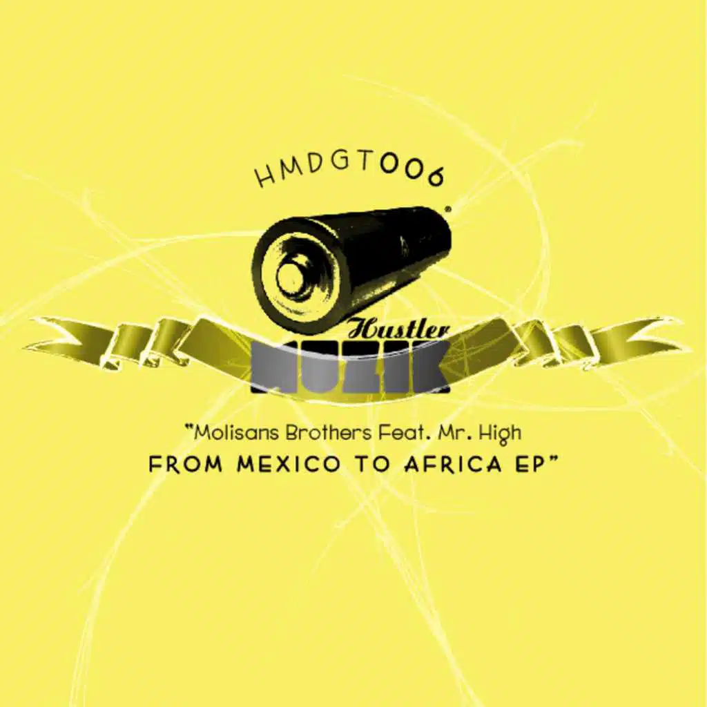 From Mexico To Africa (feat. Mr. High)