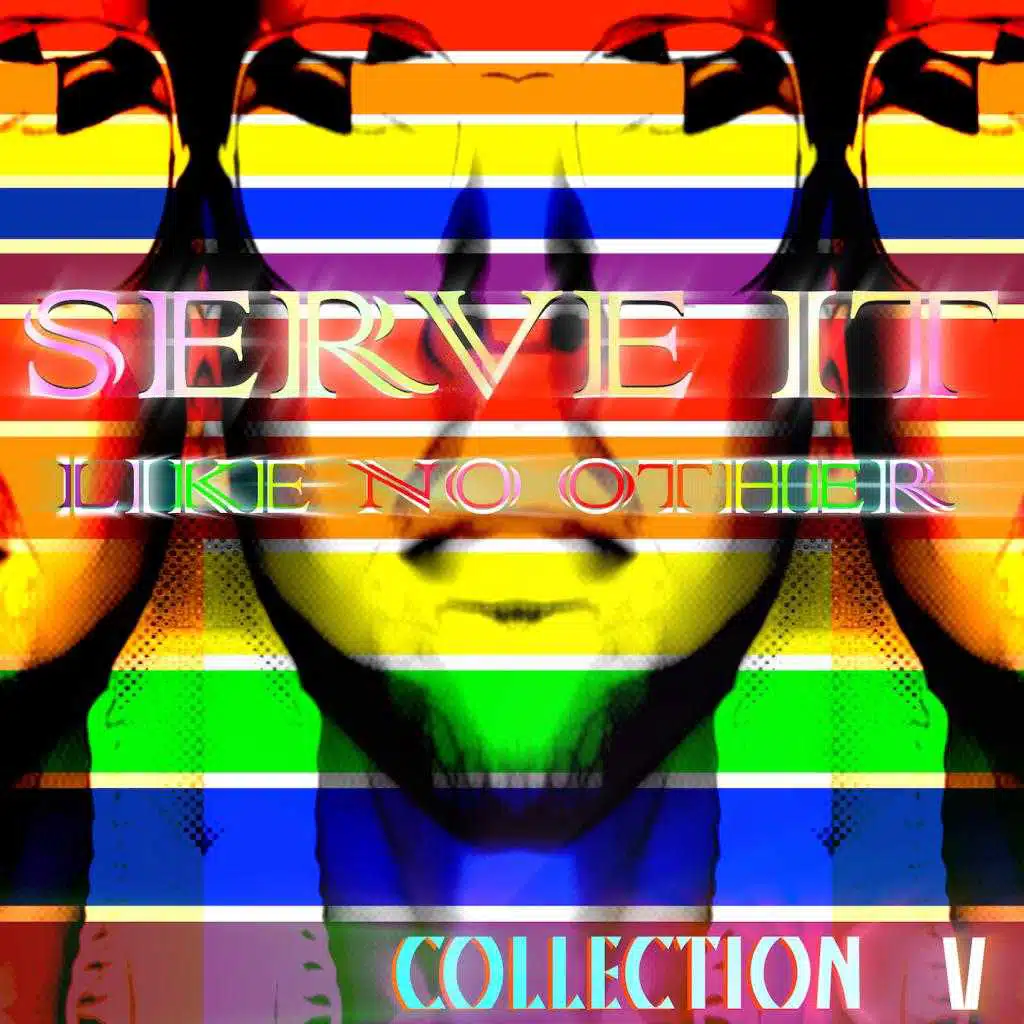 SERVE IT LIKE NO OTHER