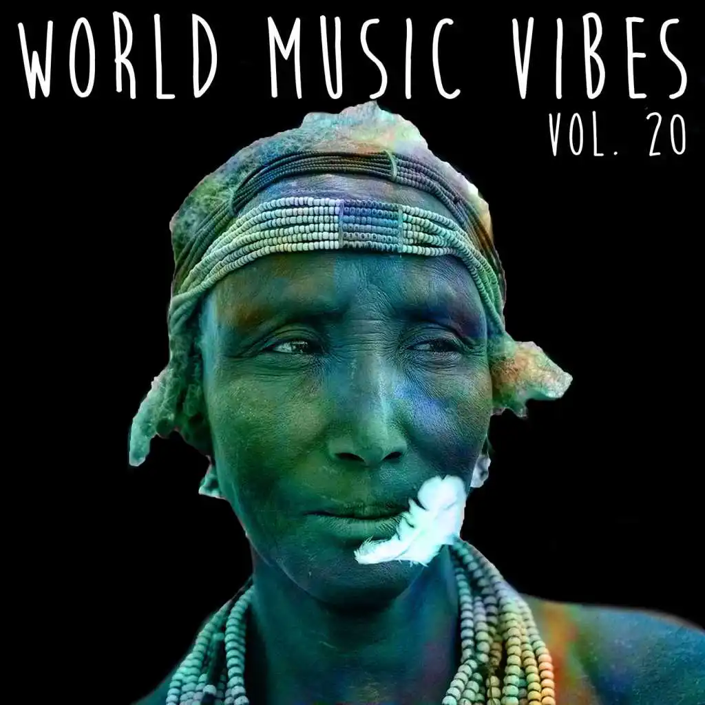 World Music Vibes Vol. 20