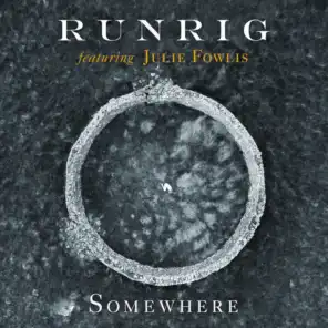 Somewhere (Re-Edit) [feat. Julie Fowlis]