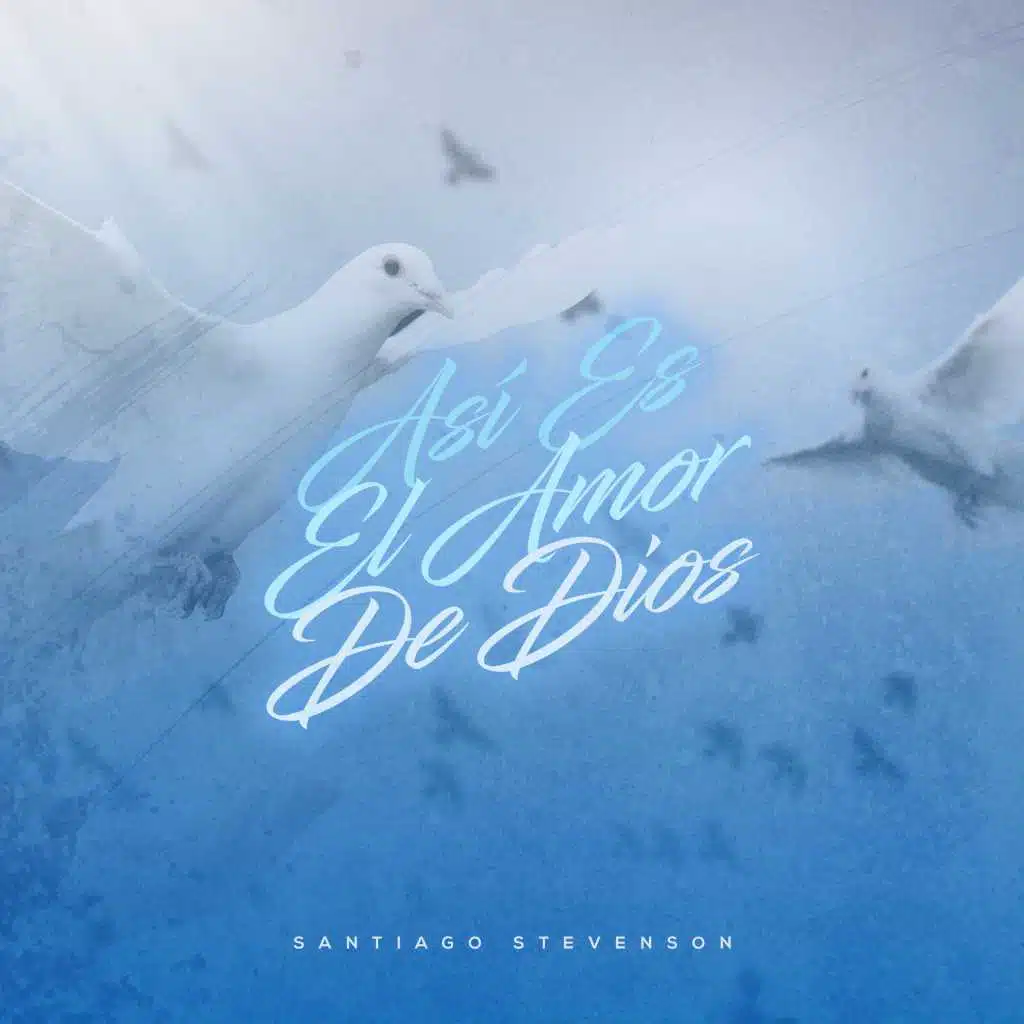 Así Es el Amor de Dios