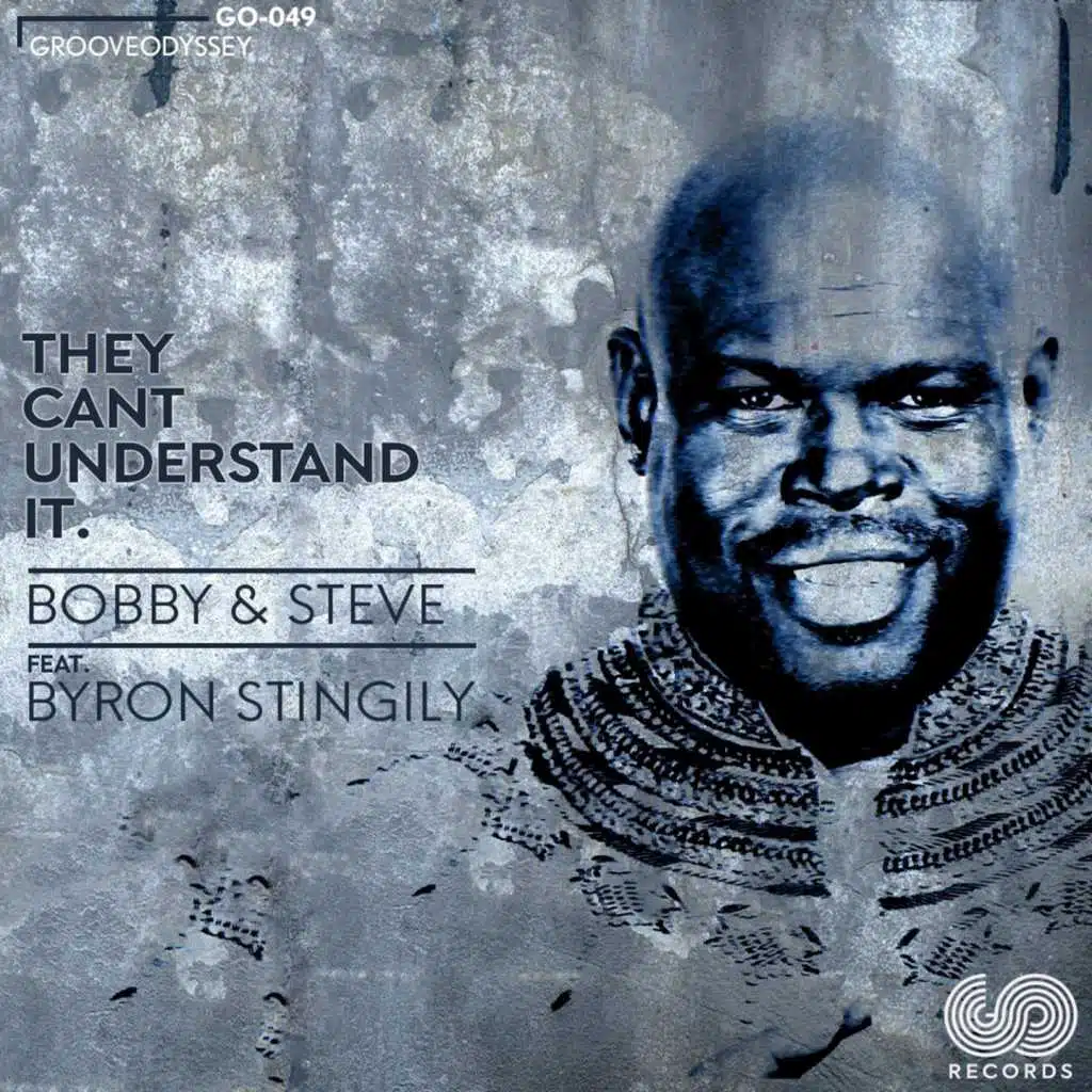 They Can't Understand It (feat. Byron Stingily)