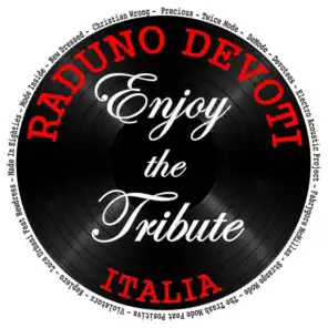 Raduno Devoti Italia - Enjoy The Tribute
