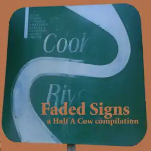 Faded Signs - A Half A Cow Compilation