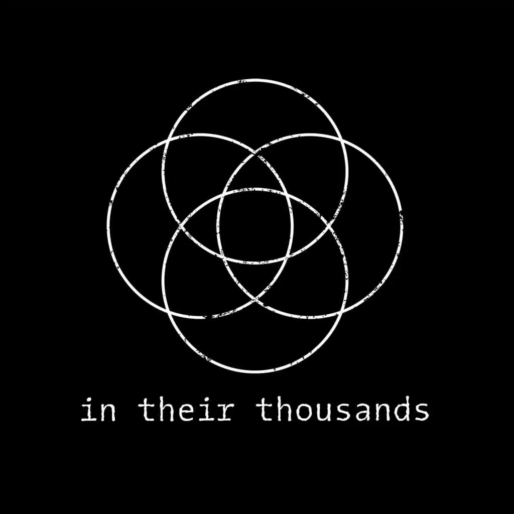 In Their Thousands
