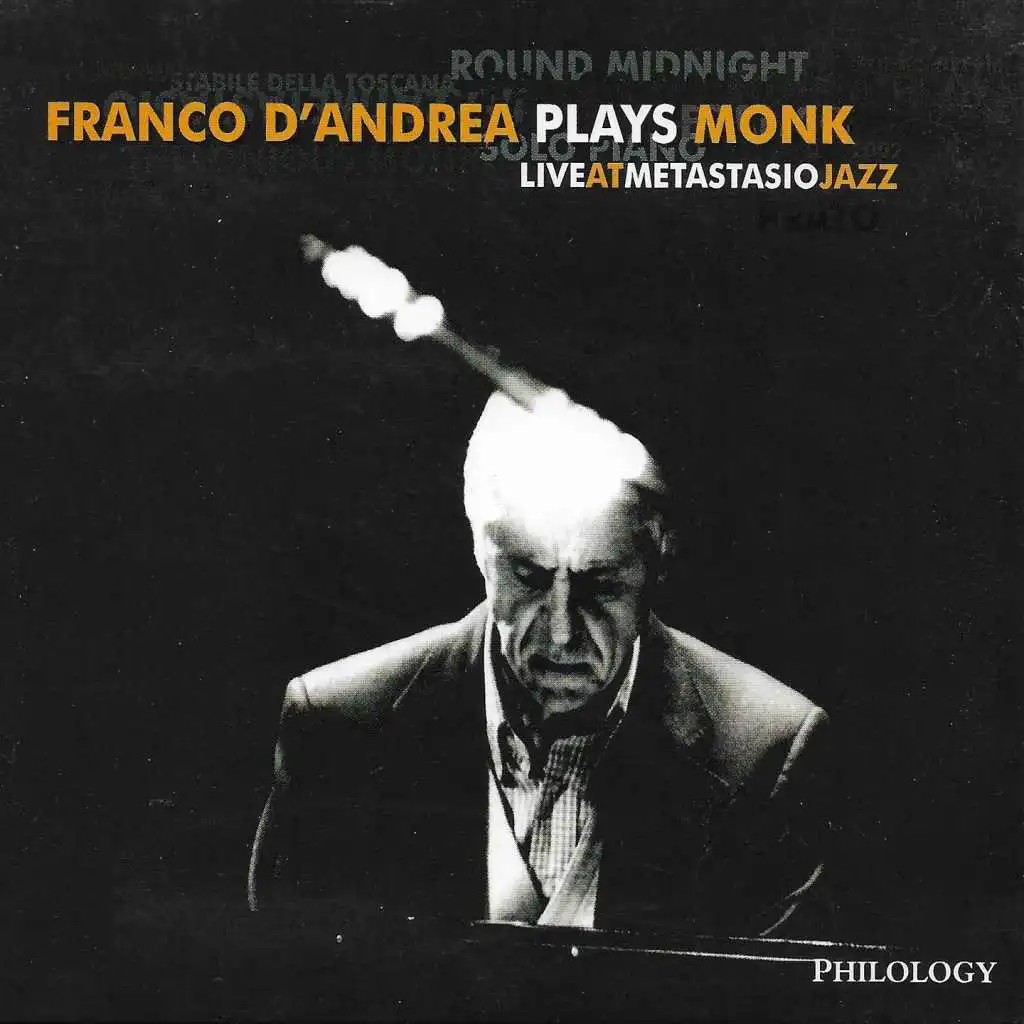 Franco D'Andrea Plays Monk (Live at Metastasio Jazz)