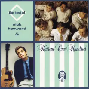 The Best Of Nick Heyward & Haircut 100