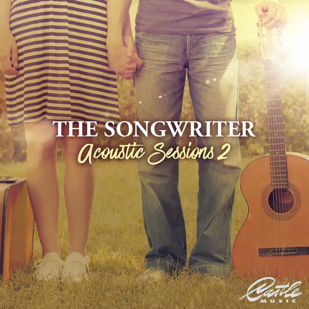 The Songwriter: Acoustic Sessions 2