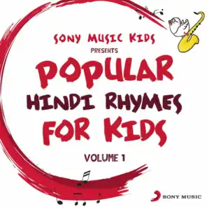 Sony Music Kids: Popular Hindi Rhymes for Kids, Vol. 1