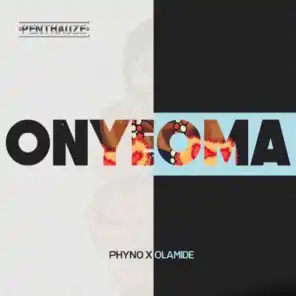 Onyeoma (feat. Olamide)