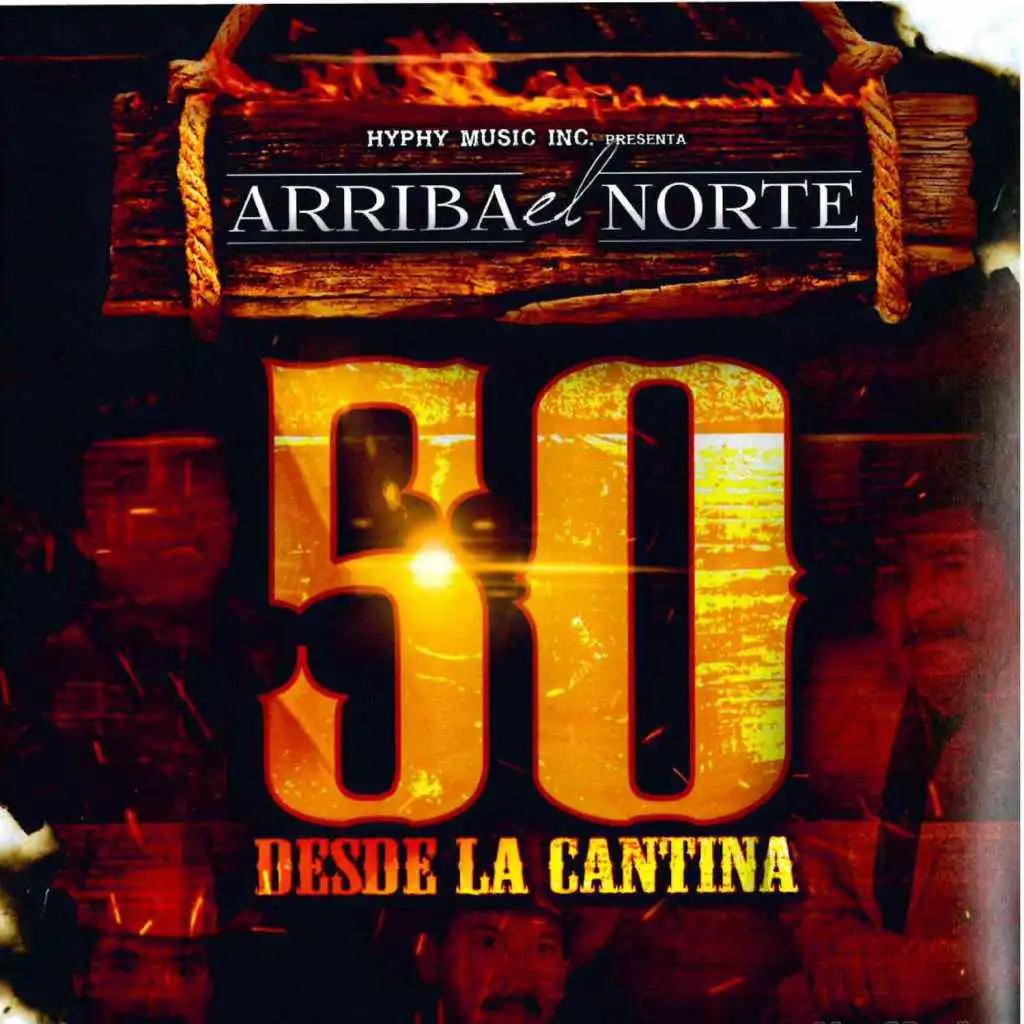 Arriva el Norte 50 Desde la Cantina