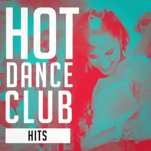 Hot Dance Club Hits