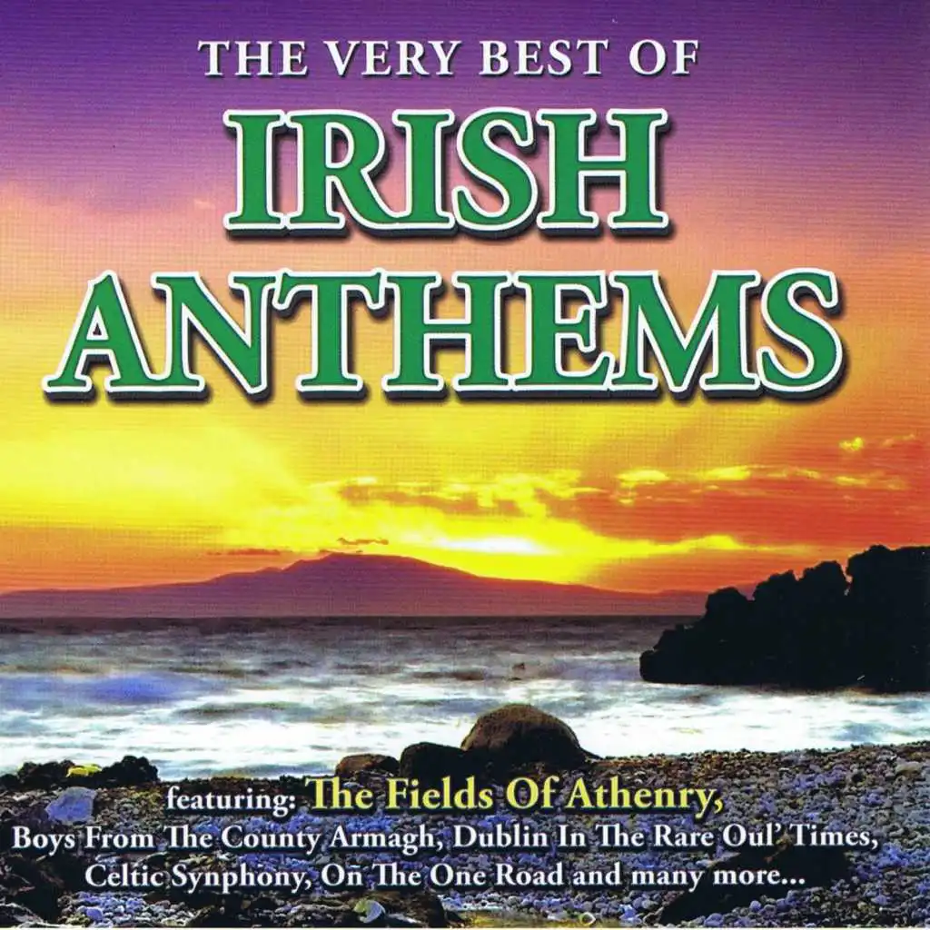 The Very Best of Irish Anthems