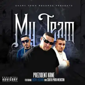 My Team (feat. South Park Mexican & Lucky Luciano)