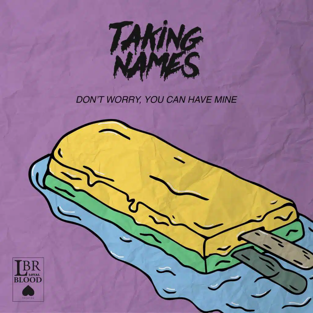 Don't Worry, You Can Have Mine