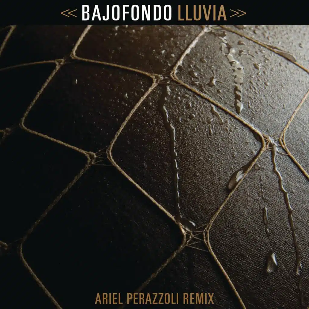 Lluvia (Ariel Perazzoli Remix)