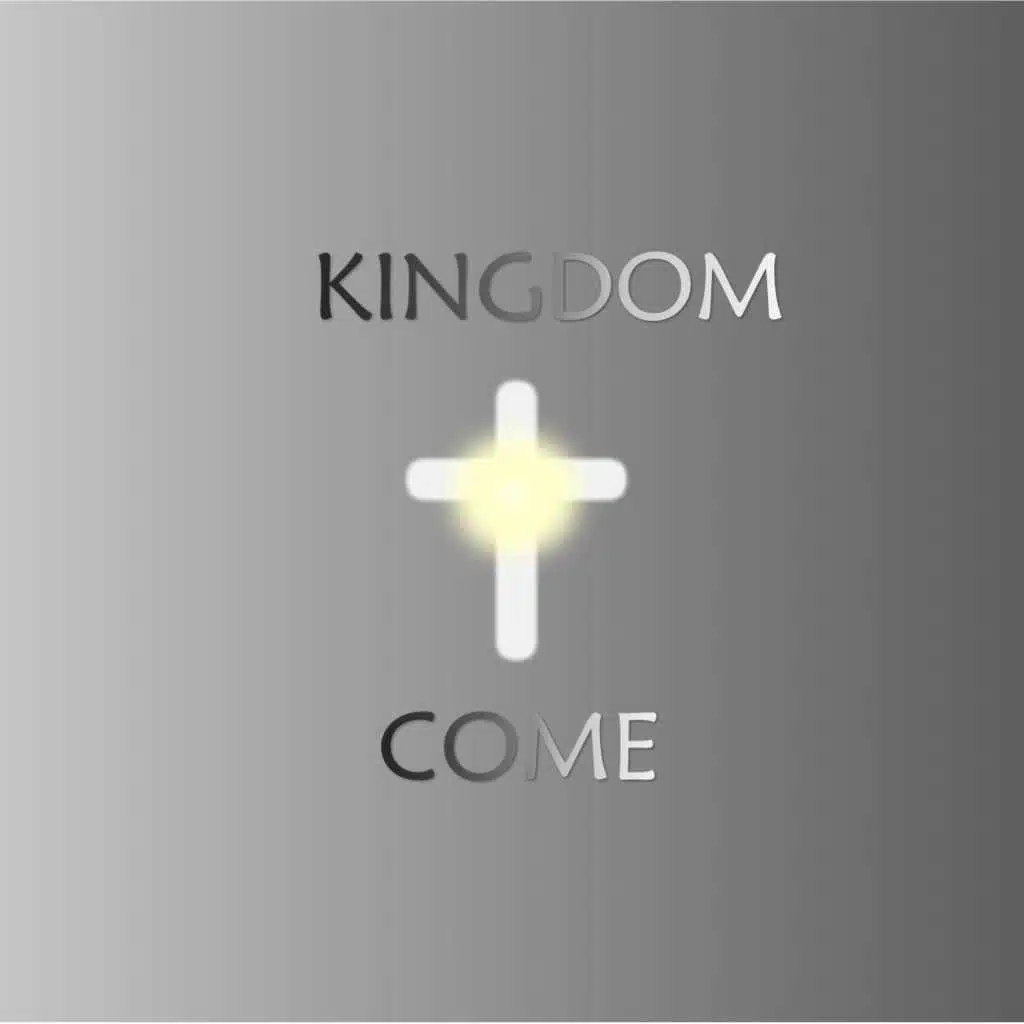 Kingdom Come