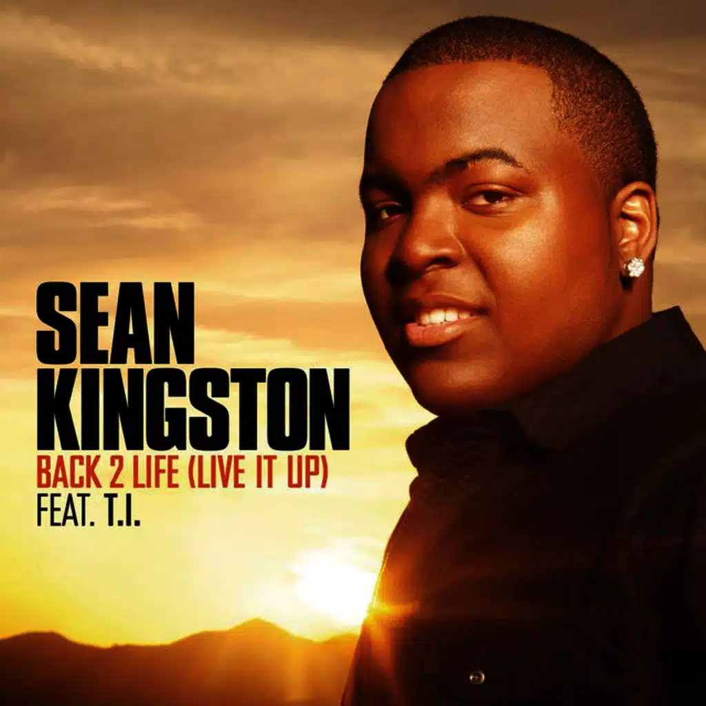 Back 2 Life (Live It Up) (Clean Version) [feat. T.I.]