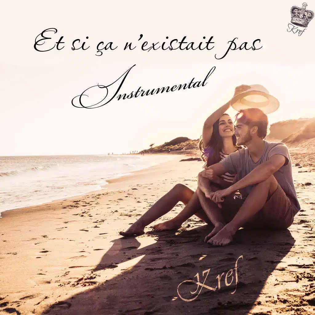 Et si ça n'existait Pas (Instrumental)