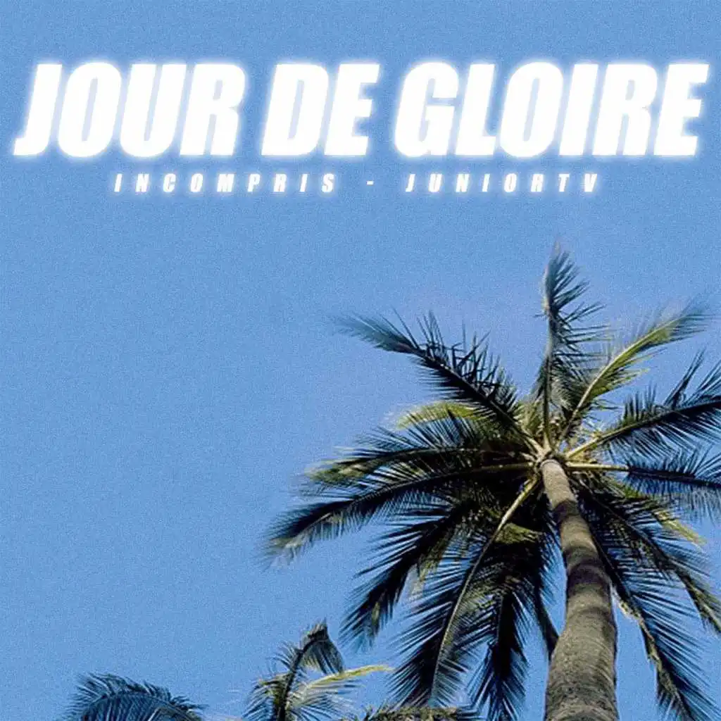 Jour de gloire (feat. Incompris)