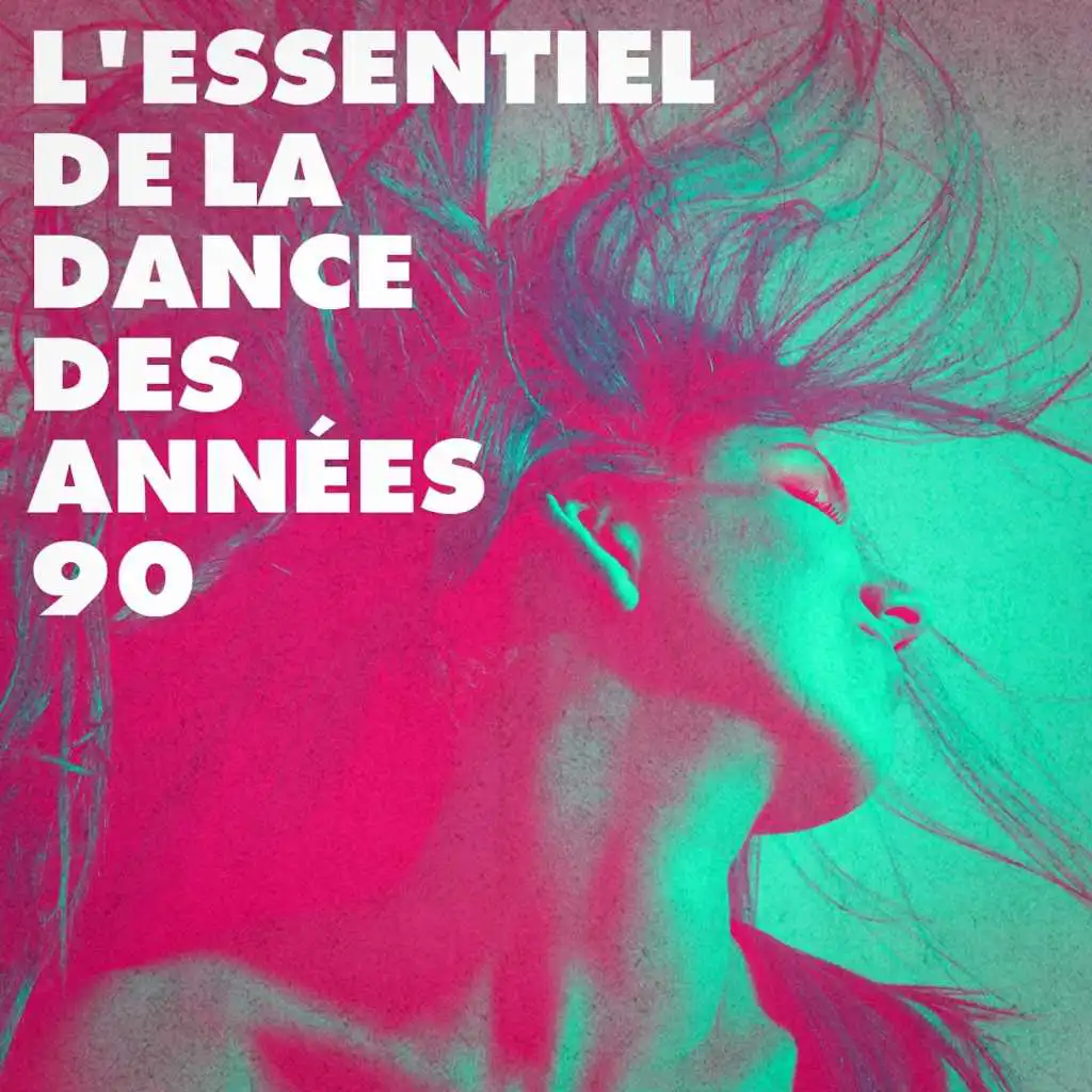 L'essentiel De La Dance Des Années 90