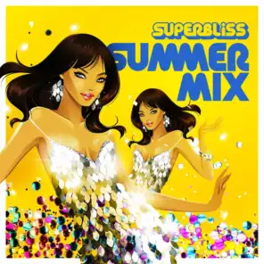 Superbliss: Summer Mix