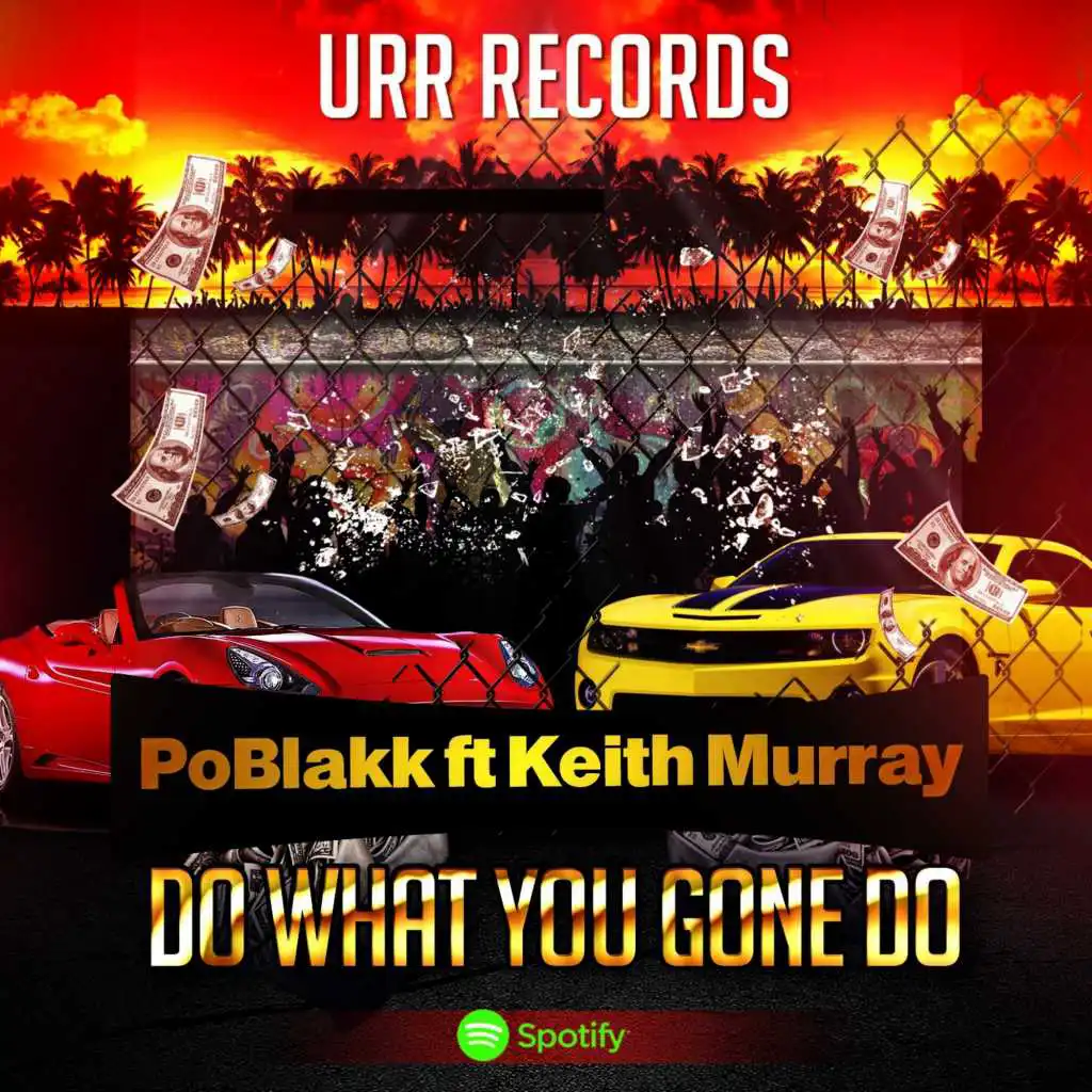 Do what you gone do (feat. Keith Murray) (Clean)