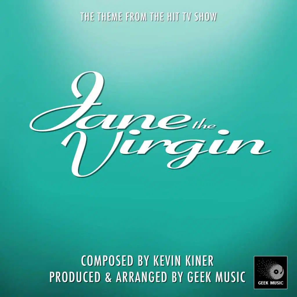 Jane The Virgin - Jane's Love Song - Main Theme
