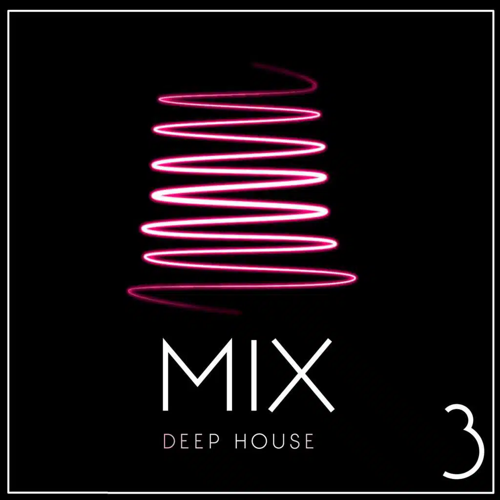 Deep House Mix, Vol. 3