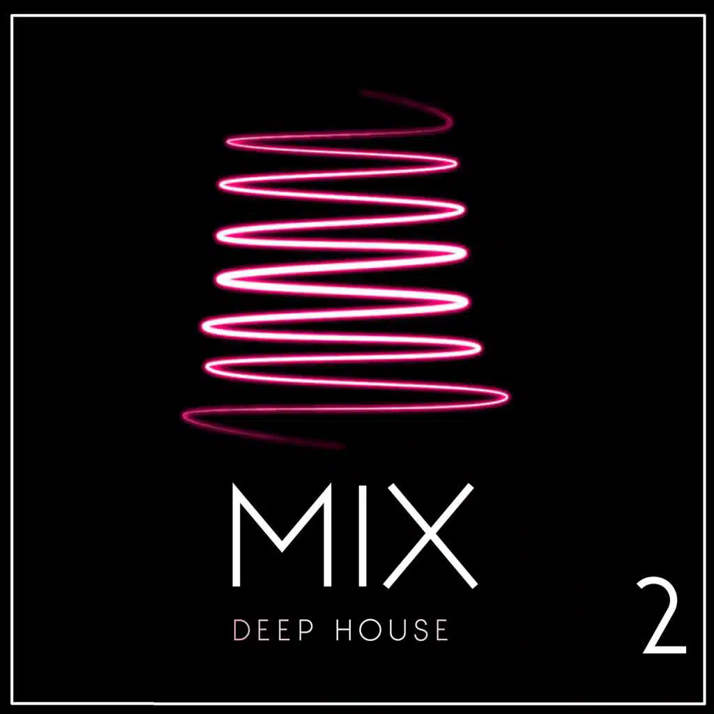 Deep House Mix, Vol. 2