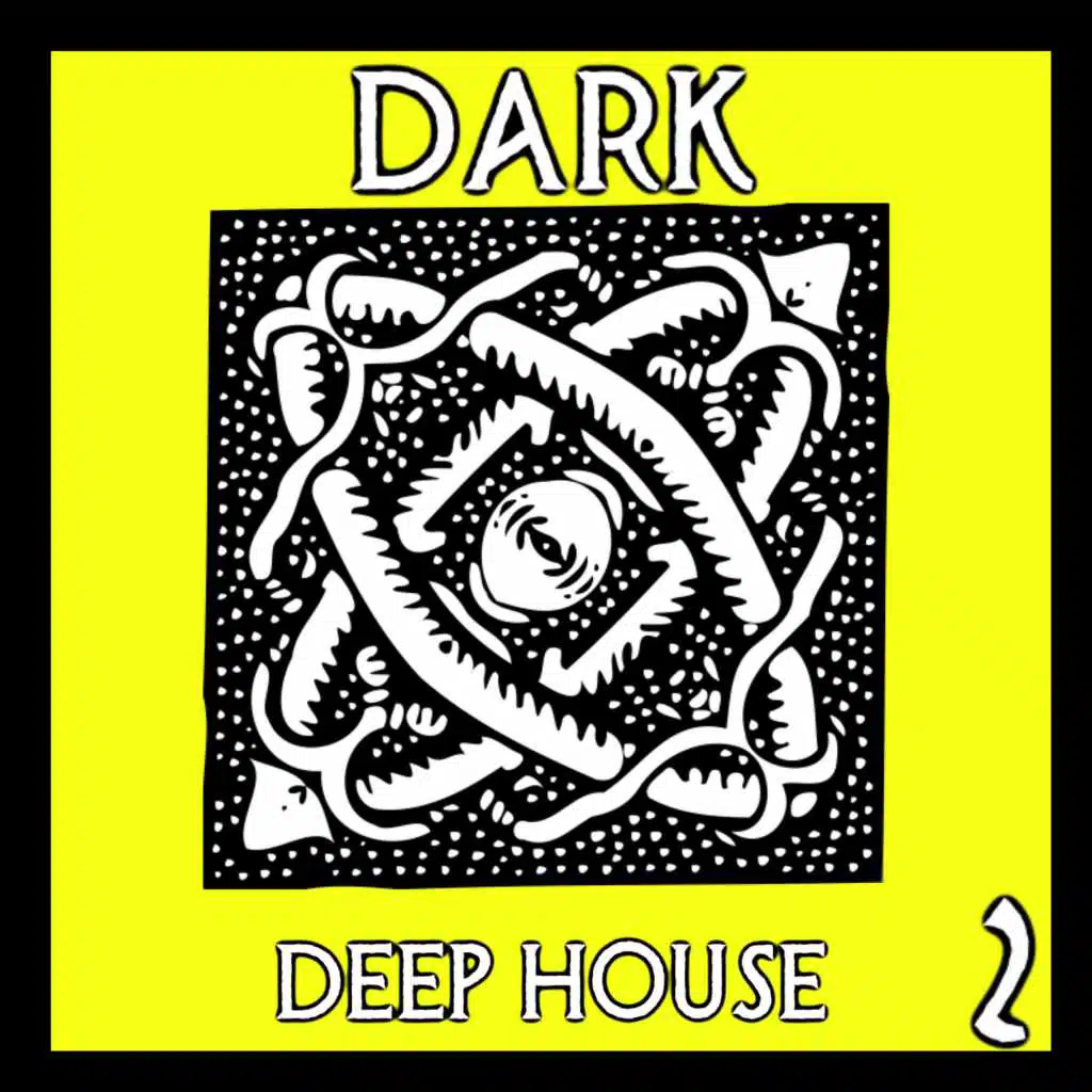 Dark Deep House, Vol. 2