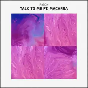 Talk To Me (feat. Macarra)