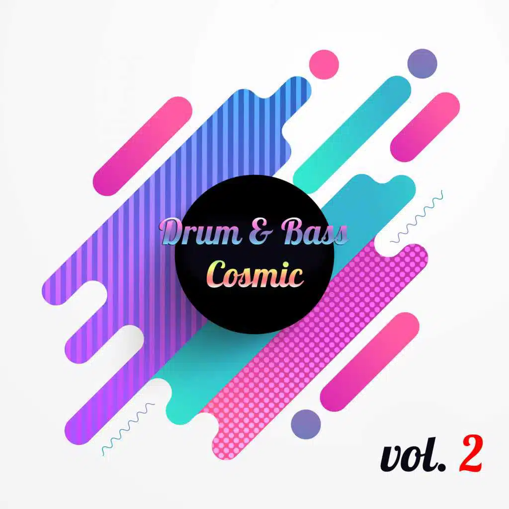 Drum & Bass Cosmic, Vol. 2