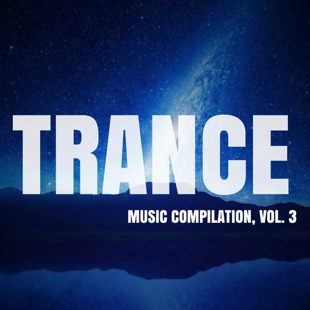 Trance Music Compilation, Vol. 3