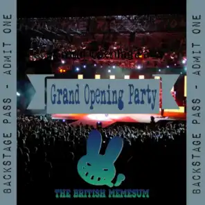 The British Memesum: Grand Opening Party