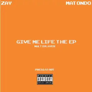 Give Me Life the EP