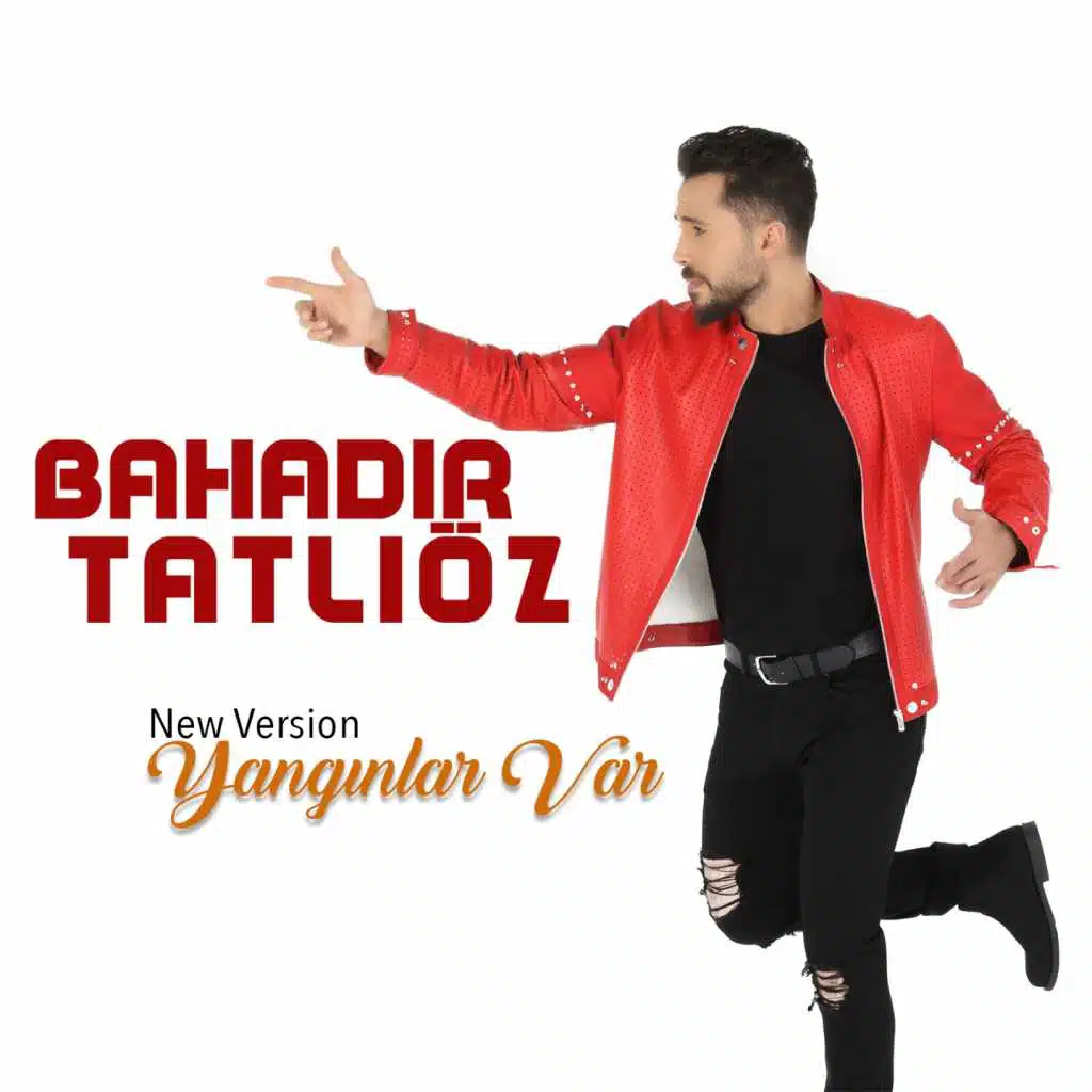 Yangınlar Var (New Version)