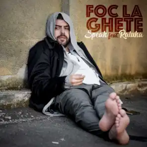 Foc La Ghete (feat. Raluka)