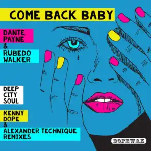 Come Back Baby (Alexander Technique Remix V1)