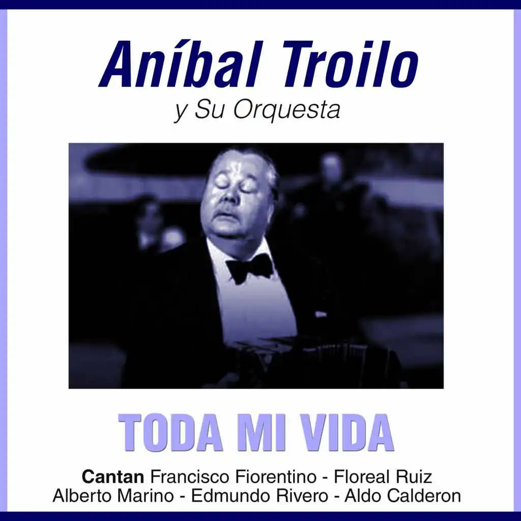 Toda Mi Vida (feat. Francisco Fiorentino)
