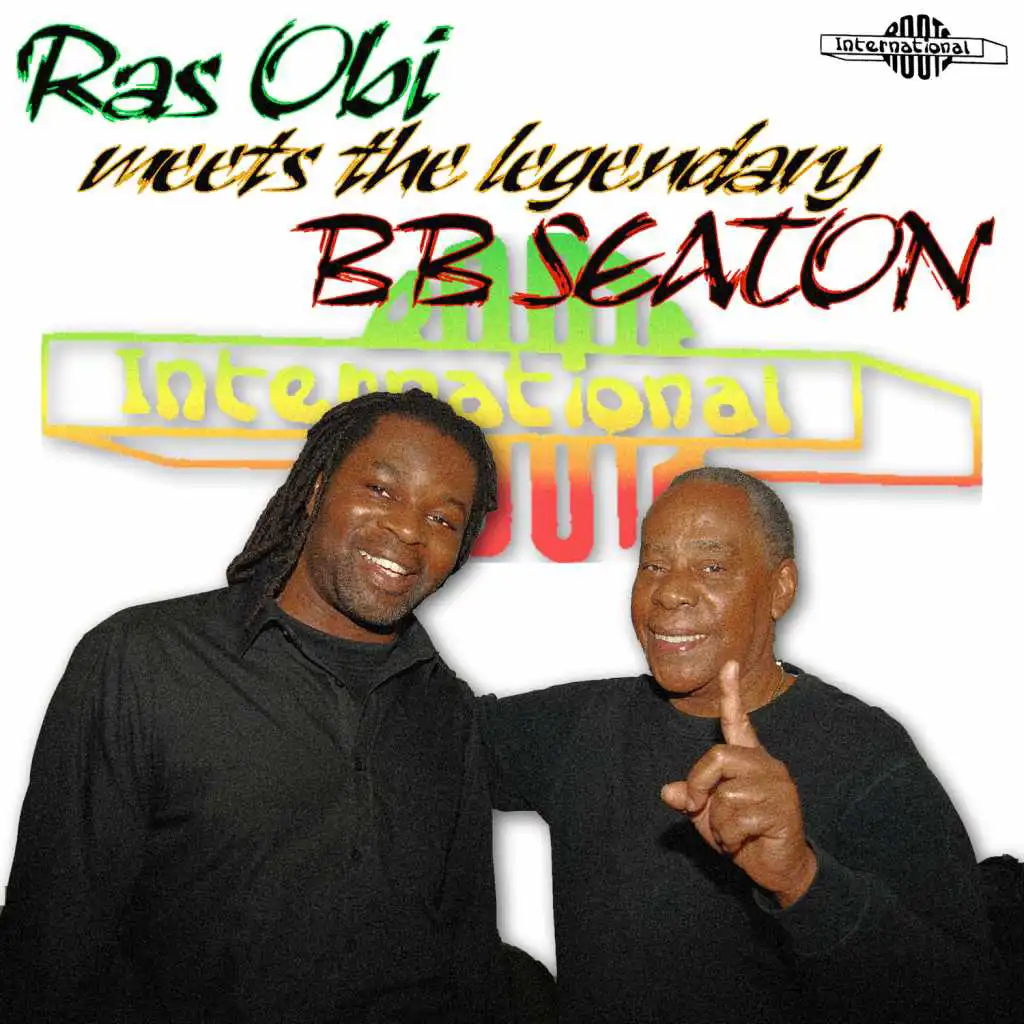 Ras Obi Meets the Legendary BB Seaton (feat. Errol Brown)