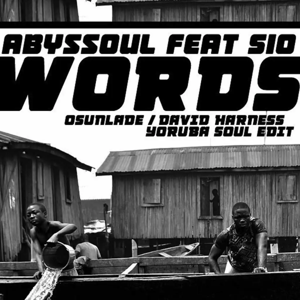 Words (Osunlade / David Harness Yoruba Soul Edit) [feat. Sio]