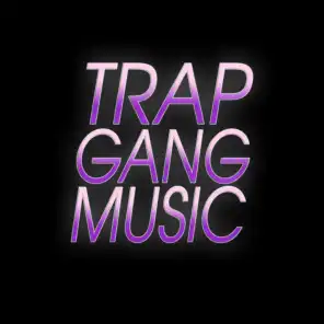 Trap Gang Music, Vol. 3