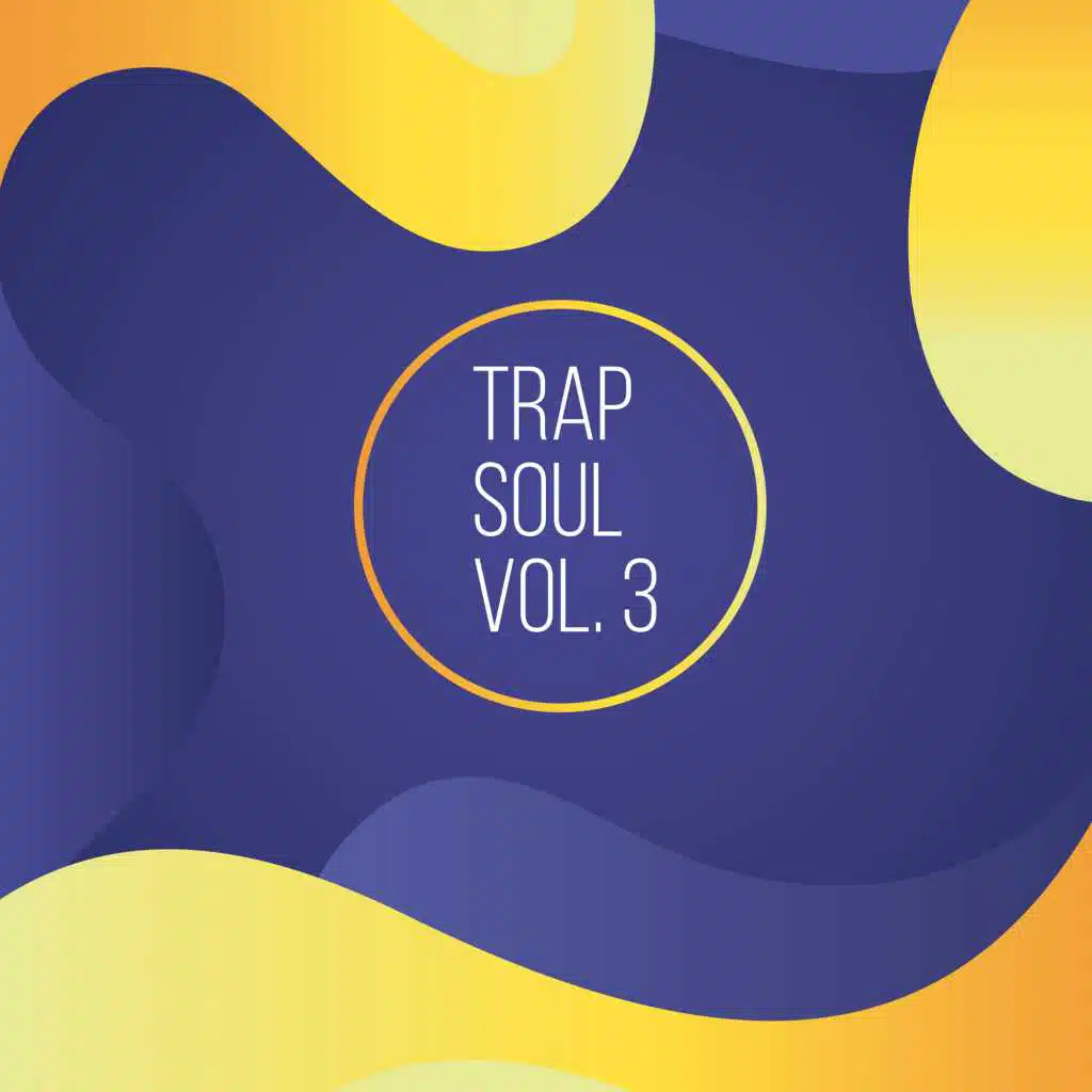 Trap Soul, Vol. 3