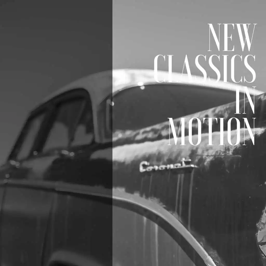 NEW CLASSICS IN MOTION