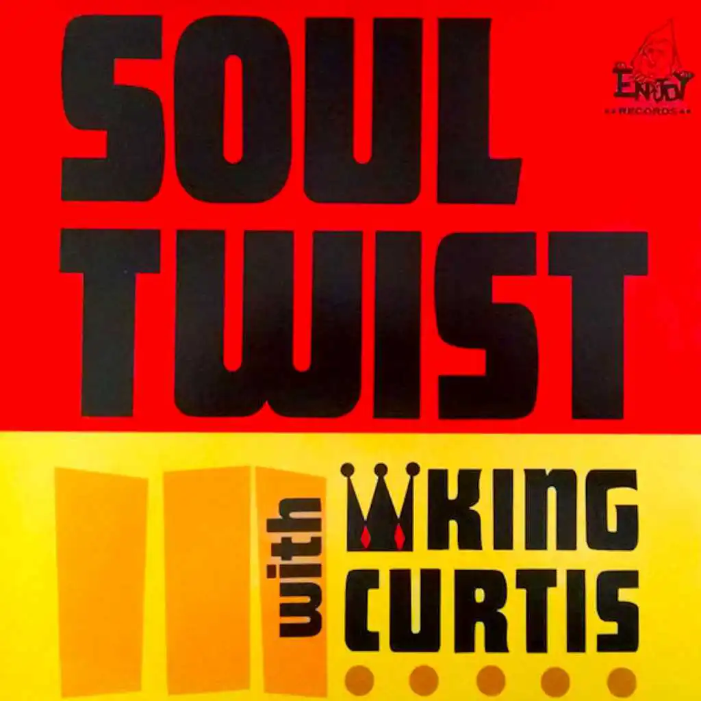 Soul Twist with King Curtis